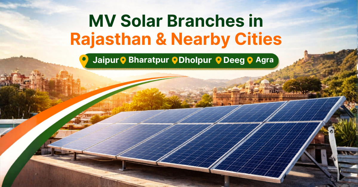 MV Solar branches in Jaipur Bharatpur Dholpur Deeg and Agra solar company in Jaipur